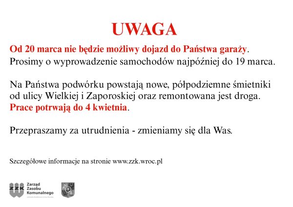 Przedstawiona jest treść ogłoszenia informująca, że w dniach od 20.03 do 4.04 nie będzie możliwy dojazd do garaży